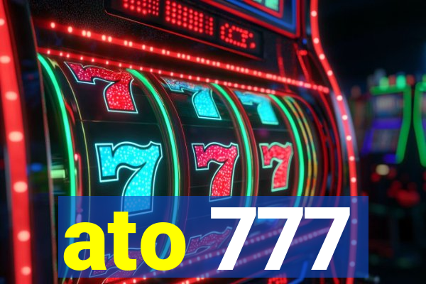 ato 777